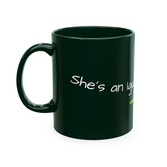 "She's an Iguana Mama" 11 oz Ceramic Mug