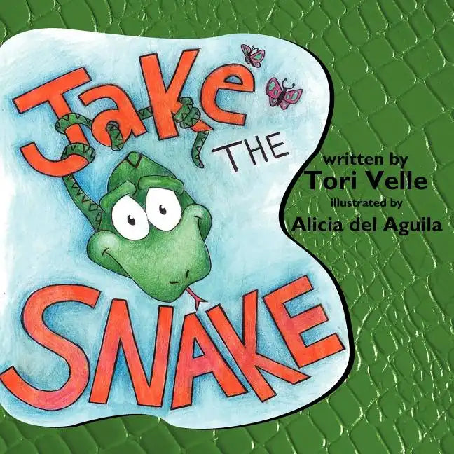 Jake the Snake By Tori Velle