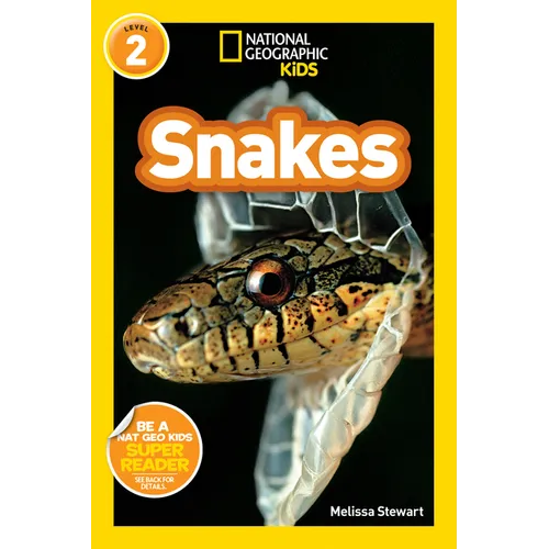 Snakes (National Geographic Kids Readers, Level 2) By Melissa Stewart