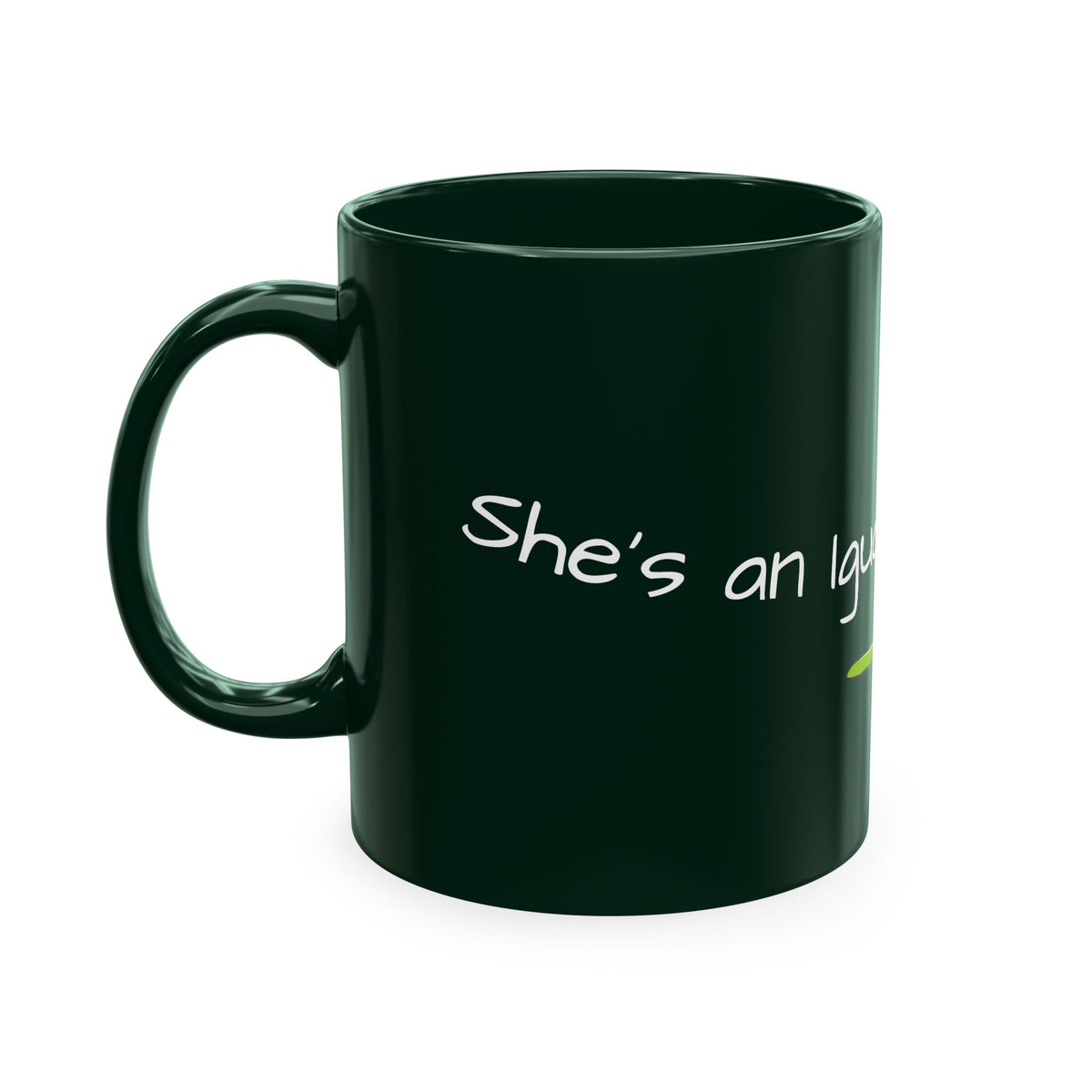 "She's an Iguana Mama" 11 oz Ceramic Mug