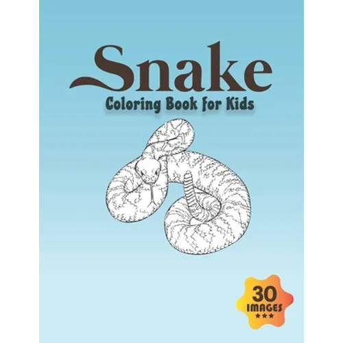 Snake Coloring Book for Kids By Neocute Press