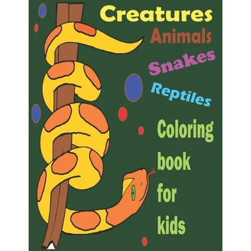 Coloring Book for Kids: Realistic Snakes