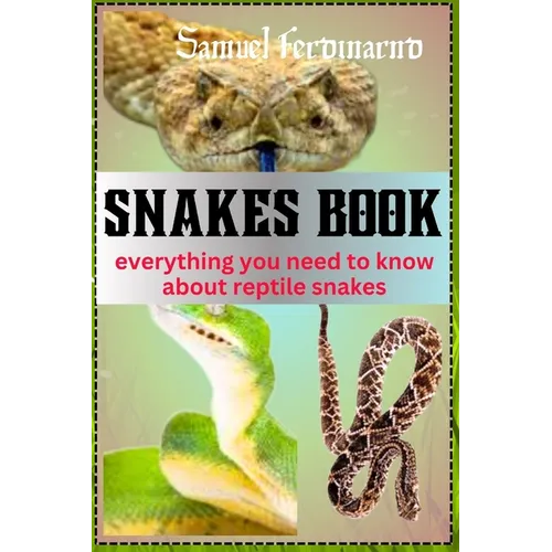 Snakes Book by Smauel Ferdinard