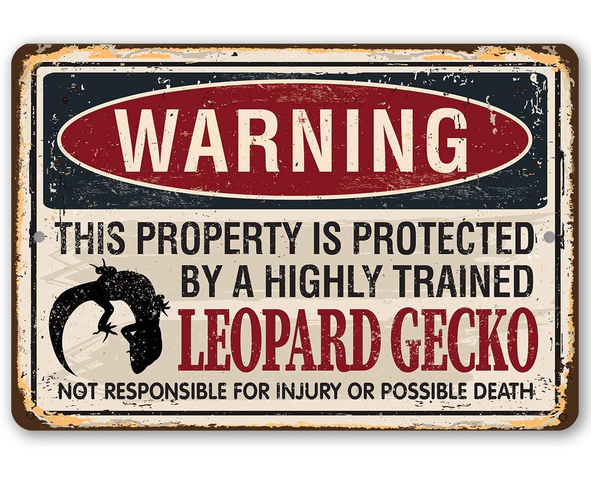 "Property Protected By Leopard Gecko" Metal Sign