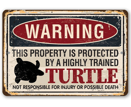 "Property Protected By Turtle" Metal Sign