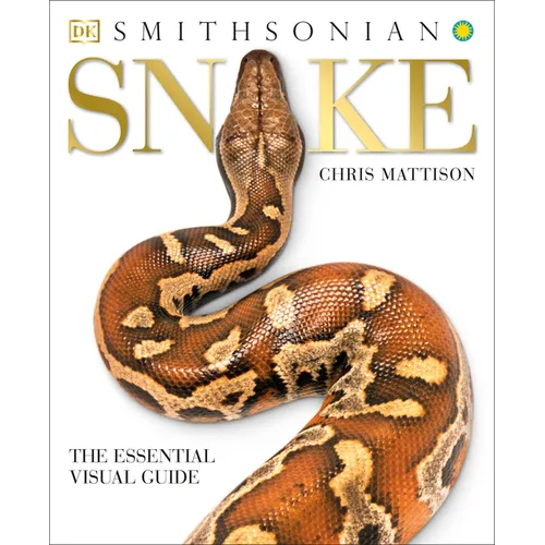Snake: The Essential Visual Guide By Chris Mattison