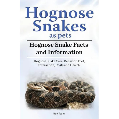 Hognose Snakes as Pets by Ben Team