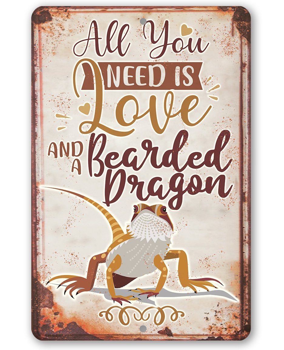 "All You Need Is Love & A Bearded Dragon" Metal Wall Sign