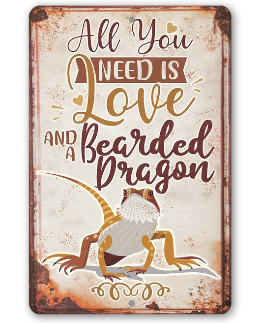 "All You Need Is Love & A Bearded Dragon" Metal Wall Sign