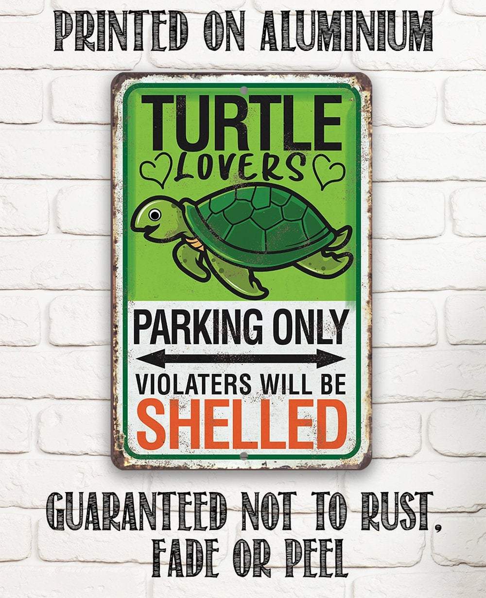 "Violaters Will Be Shelled" Turtle Parking Sign