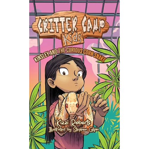 Kinsley and the Curious Corn Snake By Kizzi Roberts